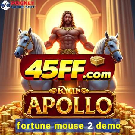 fortune mouse 2 demo